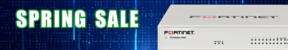 Fortinet Spring Sale